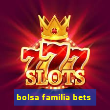 bolsa familia bets